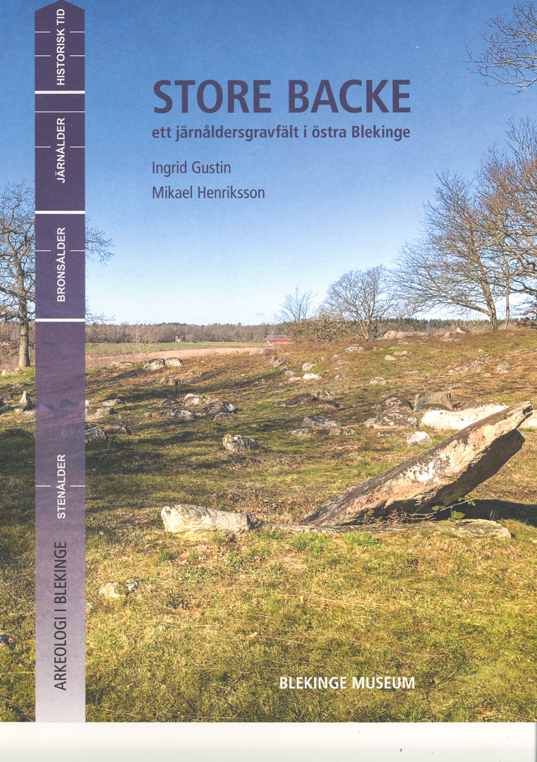 Store Backe – ett järnåldersgravfält i östra Blekinge